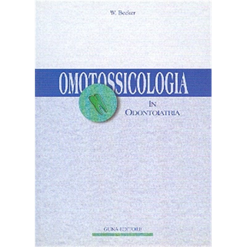OMOTOSSICOLOGIA - In odontoiatria